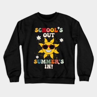 School's Out, Summer's In - The Last Day of School Crewneck Sweatshirt